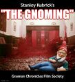 The Gnoming is a 1980 horror gardening film directed by Stanley Kubrick, starring Jack Nicholson as an alcoholic groundskeeper who is possessed by the vengeful spirit of a murdered gnome.