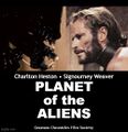 Planet of the Aliens is a science fiction thriller film directed by Franklin Schaffner and Ridley Scott, starring Charlton Heston and Sigourney Weave