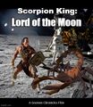 Scorpion King: Lord of the Moon.