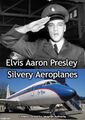 "Silvery Aeroplanes" is an anagram of "Elvis Aaron Presley".