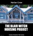 The Blair Witch Housing Project is a 1999 American horror land development promotional video narrated by Harlan Crow.