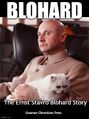 Blohard is a spy thriller biographical film starring Donald Pleasance.