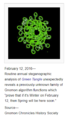 February 12, 2016: Routine annual steganographic analysis of Green Tangle unexpectedly reveals a previously unknown family of Gnomon algorithm functions which "prove that if it's Winter on February 12, then Spring will be here soon."