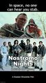 Nostromo Nights is a 2022 science fiction mystery film starring Daniel Craig, Sigourney Weaver, and Tom Skerritt.
