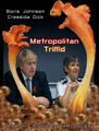 Metropolitan Triffid is a British police procedural science fiction television show about the Triffids, an aggressive alien plant which has taken hold in the Metropolitan Police Service.