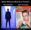 "Kilgrave or Dr. Kildare" is an episode of the reality television series Who Would Win in a Fight?