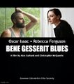 Bene Gesserit Blues is a science fiction romantic comedy film directed by Alex Garland and Christopher McQuarrie, starring Rebecca Ferguson and Oscar Isaac.