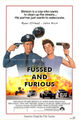 Fussed and Furious is a 1982 American gay-themed buddy comedy film directed by James Burrows and starring Ryan O'Neal and John Hurt as a mismatched pair of cops who must bring down a ring of gay car thieves.