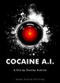Cocaine A.I. is a 2023 science fiction horror film about an artificial intelligence which goes on a cocaine-fueled rampage.