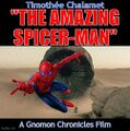 The Amazing Spicer-Man is a 2012 American science drama film about a young Imperial ecologist (Timothée Chalamet) who gains spider-like powers after he is bitten by a giant sandworm.