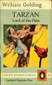 Tarzan: Lord of the Flies is a 1954 novel about an archetypal feral child raised by a group of British boys who are stranded on an uninhabited island. Tarzan later experiences civilization, only to reject it and return to the island as a heroic adventurer.