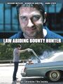 Law Abiding Bounty Hunter is a dramatic thriller film starring Gerard Butler, Jennifer Aniston, and Jamie Foxx.