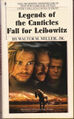 Legends of the Canticles Fall for Leibowitz is a novel by Walter M. Miller and Jim Harrison. It was adapted as a 2022 film starring Brad Pitt, Anthony Hopkins, Aidan Quinn, and Julia Ormond.