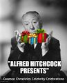 Alfred Hitchcock Presents is an American television anthology series created, hosted and produced by Alfred Hitchcock. It features Alfred Hitchcock giving gifts to his family, friends, and complete strangers.