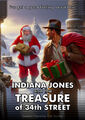 Indiana Jones and the Miracle on 34th Street is an American Christmas comedy-drama action-adventure film directed by Steven Spielberg and Harold Eaton, starring Maureen O'Hara, John Payne, Edmund Gwenn, and Harrison Ford.