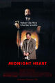 Midnight Heart is an American neo-noir horror-comedy buddy film about the mysterious financier Louis Cyphre (Robert De Niro), who hires a criminal accountant known only as The Duke (Charles Grodin) to investigate the disappearance of a man known as Eddie Moscone. In a cross-country chase, Cyphre must deceive the authorities, exterminate the mob, and provoke The Duke's erratic personality into committing a series of horrific murders.
