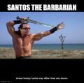 Santos the Barbarian.