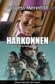 Harkonnen is a science fiction heist film starring Burgess Meredith as a ruthless interplanetary crime boss.