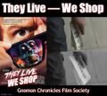 They Live, We Shop is a 2021 American documentary film about the hypnotic effects of money.