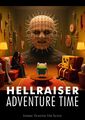 Hellraiser: Adventure Time is fantasy horror animated television series created by Pendleton Ward and Clive Barker.