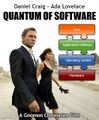 Quantum of Software is a 2008 spy film about an MI6 software developer (Daniel Craig) who must stop an advanced quantum computer (Colossus) from staging a coup d'état. Co-starring Ada Lovelace as M.