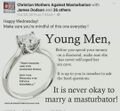 Youmg men, it is never okay to marry a masturbator.