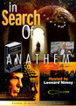 In Search of Anathem is an American television series hosted by Leonard Nimoy and Neal Stephenson which is devoted to monastic ratiocination and the search for a plurality of universes.