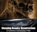 Sleeping Beauty: Resurrection is a 1997 horror romance film about a space-traveling princess (Sigourney Weaver) who is awakened from hyber-sleep by a deadly alien creature.