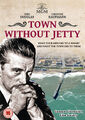 Town Without Jetty is a 1961 American/Swiss/West German film about military engineer (Kirk Douglas) who, against his will, must bring about the destruction of a town's Port Authority.