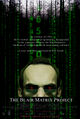 The Blair Matrix Project is an American science fiction supernatural horror film about three student software developers who write an open-source application which emulates a local myth known as the Blair Matrix. The three disappear, but their application is discovered a year later.