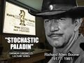 Stochastic Paladin is an American Western magical reality television series that was produced and originally broadcast by Gnomon Chronicles on both television and radio from 1957 through [REDACTED].
