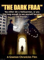 The Dark Fraa (also Incantors and Rhetors: The Dark Fraa in Extramuros markets) is an autonomous artificially intelligence film based on Grand Theft Anathem.