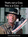 Crocsodile Dundee (often styled Crocs-odile Dundee) is a 1986 Australian comedy footwear film starring Paul Hogan.