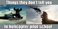 Things They Don't Tell You in Helicopter Pilot School is a short documentary film comprising interview with helicopter pilots who have renounced their profession after encounters with [REDACTED].