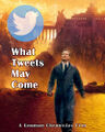 What Tweets May Come is a 1998 American fantasy social film about a pediatrician (Robin Williams) who is killed in a car crash but lingers on as a series of Twitter posts.