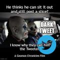 The Dark Tweet - I know why they call him the Tweetman.jpg