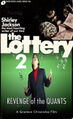 The Lottery 2: Revenge of the Quants is an American psychological financial horror film loosely based on the short story of the same name by Shirley Jackson.