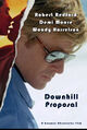 Downhill Proposal is an American romantic drama sports film starring Robert Redford, Woody Harrelson, and Demi Moore.