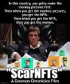 ScarNFTs is a 1983 crime NFT film about Cuban refugee Tony Montana (Al Pacino), who arrives penniless in 1980s Miami and goes on to sell non-fungible tokens to a powerful drug lord.