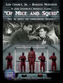 Of Mice and Squid is a 1939 South Korean survival drama television series about two men, George (Burgess Meredith) and his mentally-challenged partner Lennie (Lon Chaney Jr.), trying to survive a contest where 456 players, all of whom are in deep financial hardship, risk their lives to play a series of deadly children's games for the chance to win an enormous cash prize.