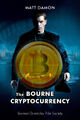 The Bourne Cryptocurrency is a monetary protocol thriller film starring Matt Damon as Jason Bourne, a software developer who suffers from amnesia.