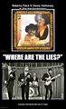 "Where are the Lies" is a song by Roberta Flack and Donny Hathaway and The Knickerbockers.