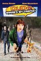 Dude, Where's My Corpse? is a 2000 American stoner comedy film about two best friends (Ashton Kutcher and Seann William Scott) who find themselves unable to remember where they left their bodies after a night of supernatural recklessness.
