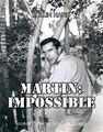 Martin: Impossible is an American reality television series hosted by master of disguise Rollin Hand (humorously reprising his role as the Martin in the spy comedy film The Buggy Landau).
