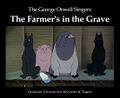 "The Farmer's in the Grave" is a children's song from the 1954 CIA-funded political giallo film Animal Farm.