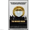 The Wicker Mask is a 1973 horror film about a group of pagan cultists who worship a mysterious masked idol.