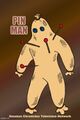 Pin Man is a quasi-autonomous haunted doll.
