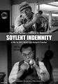 Soylent Indemnity is an American ecological noir dystopian crime thriller film directed by Billy Wilder and Richard Fleischer.