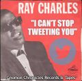 "I Can't Stop Tweeting You" is a popular song written and composed by country singer, songwriter, and musician Don Gibson. It has been recorded by more than 700 artists, including Ray Charles.