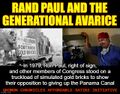 Rand Paul and the Generational Avarice is an American wealth acquisition and consolidation group, members of which must have certain specified social and phenotypical attributes.